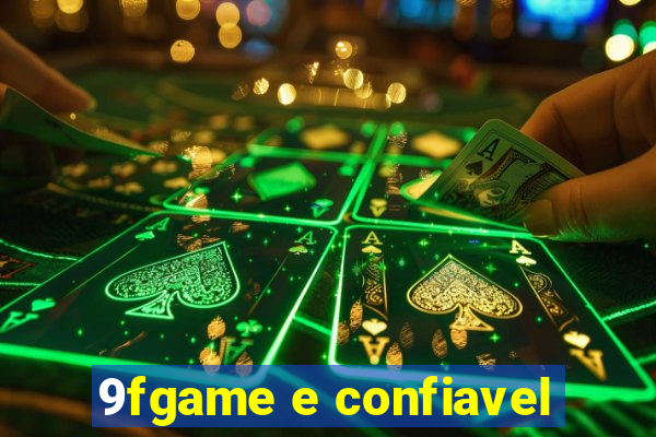 9fgame e confiavel